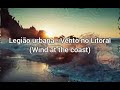 Legião urbana - Vento no Litoral (English Subtitles)