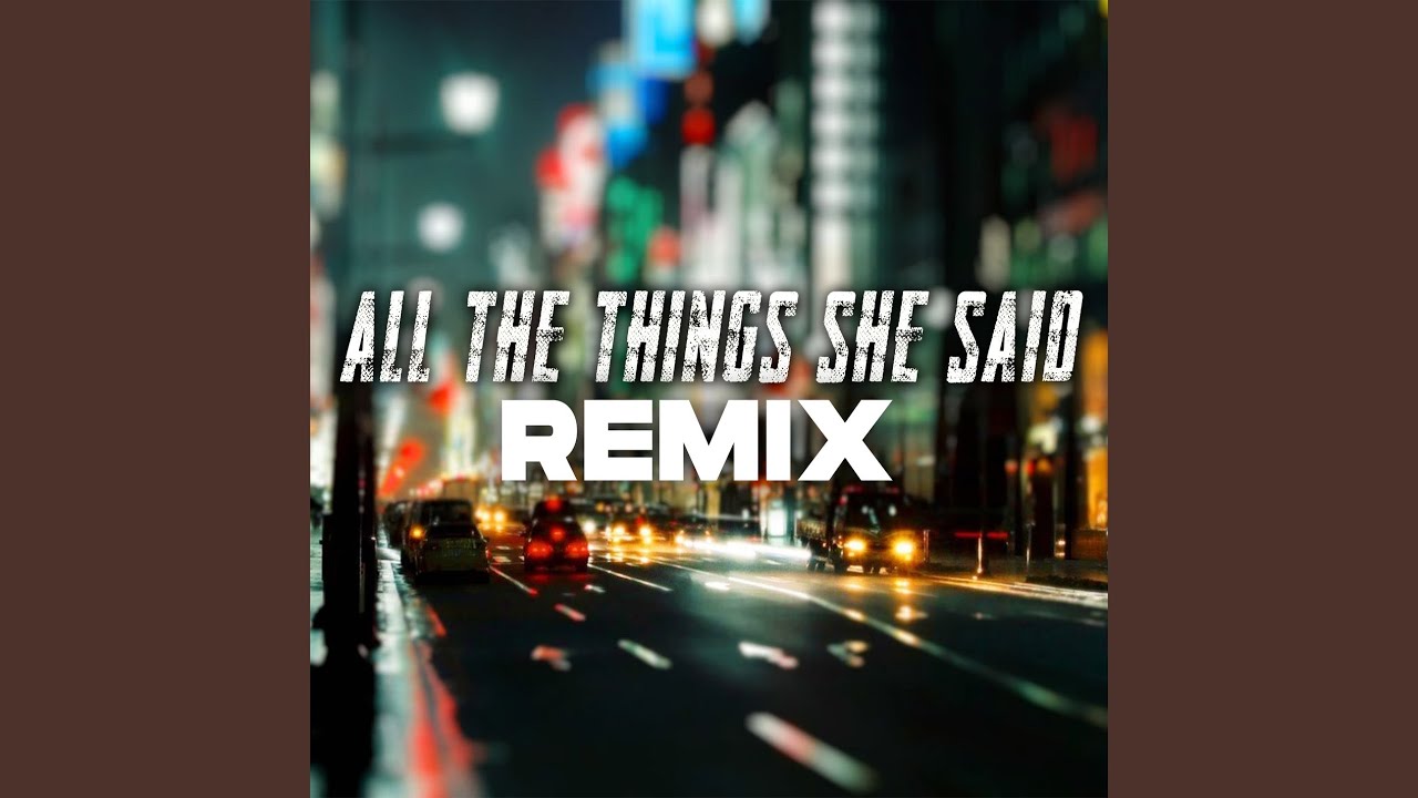 Stream All The Things She Said (Jiafei Remix) by H2haz Remixes