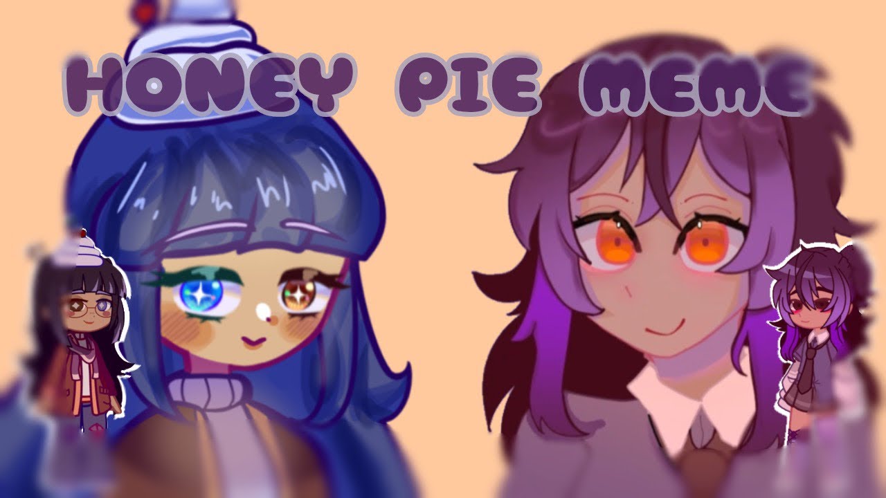 Honey Pie Meme Collab With RedLime First Animation honey-pie-meme-collab-with-redlime-first-animation