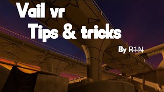 Vail vr tips & tricks
