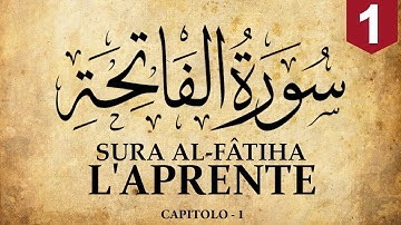 Sacro Corano | Sura Al Fatiha (L'Aprente) | Italiano | سورة الفاتحة