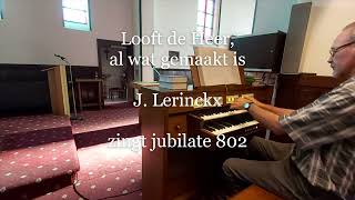 Looft De Heer, Al Wat Gemaakt Is Dan 3 J. Lerinckx Zingt Jubilate 802