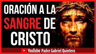 Oración a la SANGRE DE CRISTO  Padre Gabriel Quintero