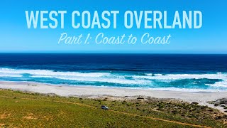 West Coast Overland, Part 1: Coast to Coast