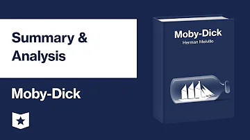 Moby-Dick by Herman Melville | Summary & Analysis