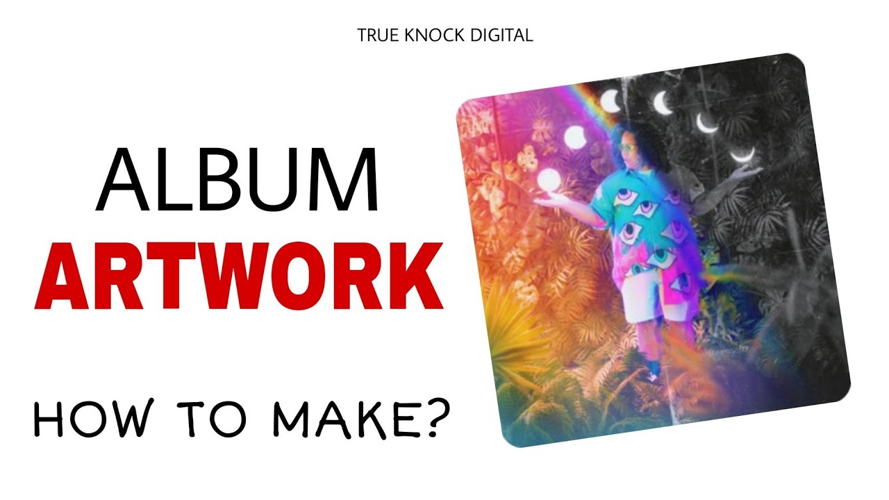 How to Make Album Artwork, How to make Artwork and Album Cover, Album Art  for Music