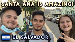 Santa Ana - Our Favorite City in El Salvador! (El Salvador Travel Guide 2022)