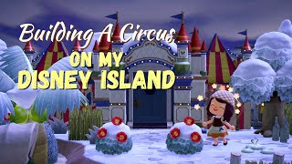 Turn A Villager Home Into A Circus! Island Speed Build | Animal Crossing New Horizons | ACNH