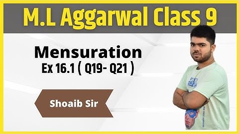 Class 9 | M.L Aggarwal | Mensuration | Ex 16.1 | Part 05