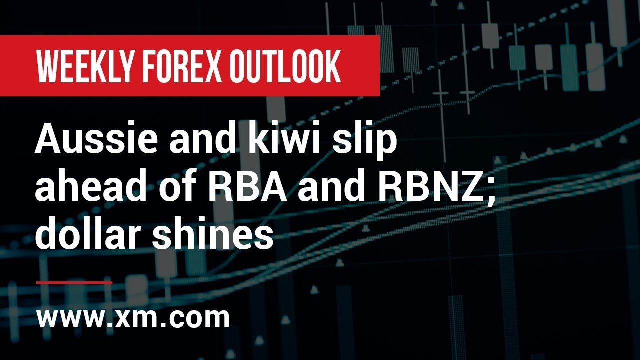 Weekly Forex Outlook 03 05 2019 Aussie And Kiwi Slip Ahead Of Rba And Rbnz Dollar Shines - 