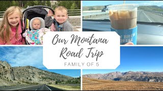 Our Montana Road Trip // Family of 5