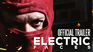 Watch Electric Faces Trailer
