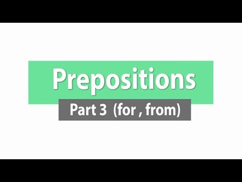 Prepositions - Part 3 (for, from) ภาษาอังกฤษ ม.1-6