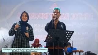 MENGGAPAI MATAHARI Raden Naja Feat Ifa Khumaira Live Bakso Cakil Singgahan