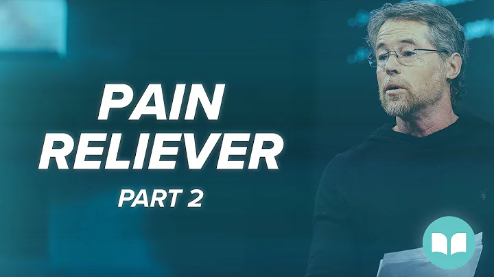 Pain Reliever 2 | Jim and Kristin Hammond | LWCC