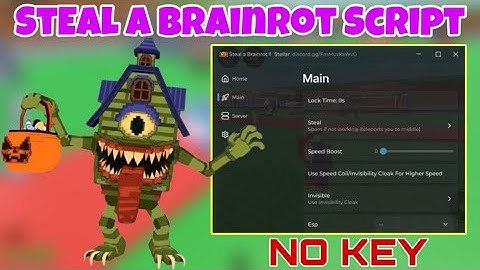 Steal a brainrot script *NO KEY* - Brainrot spawner, admin panel, Instant Steal, Invisible & More! 🎃