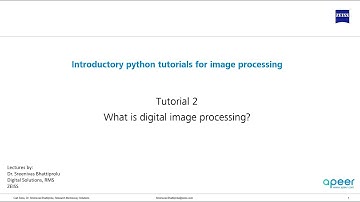 Tutorial 02 - What is digital image processing?