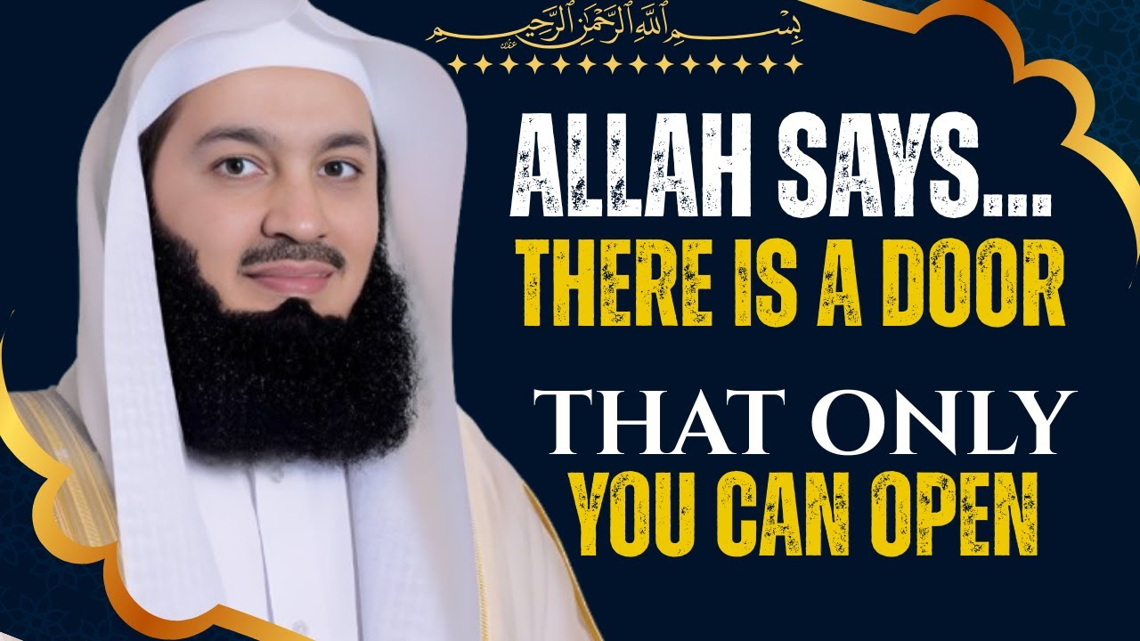 When Allah Closes a Door: The Powerful Secret Behind Every Delay | Mufti Menk