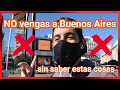 NUNCA VIAJES A BUENOS AIRES (sin saber esto) | Recomendaciones para Tu Primer Viaje