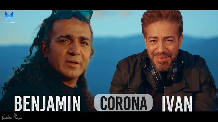 Ivan & Benjamin - Corona |    -