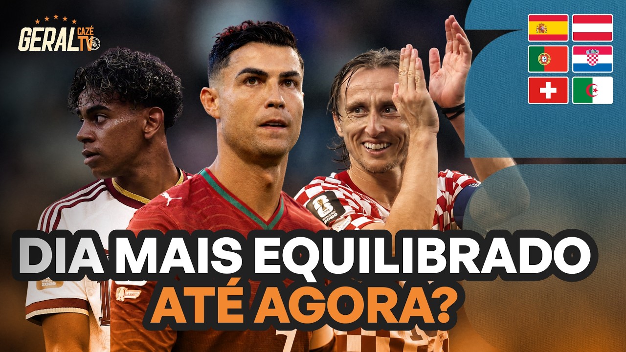 DIA DE JOGAÇOS! ESPANHA X ÁUSTRIA, PORTUGAL X CROÁCIA E SUÍÇA X ARGÉLIA | GERAL CAZÉTV