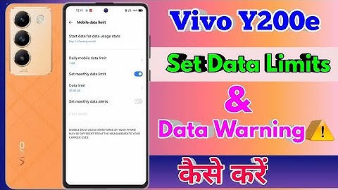 vivo y200e data limit setting, vivo y200e data limit kaise set kare