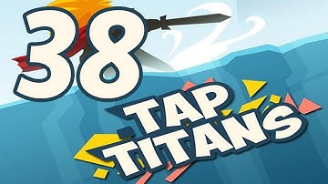 Tap Titans - Gameplay Walkthrough Part 38 - Prestige 1 (iOS, Android)