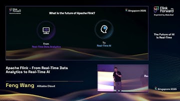 Flink Forward Singapore 2025: Apache Flink – From Real-Time Data Analytics to Real-Time AI