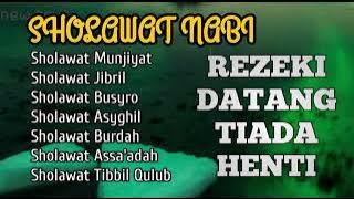 KUMPULAN SHOLAWAT TERBAIK PENARIK RIZKI - Sholawat Jibril, Burdah, Busyro