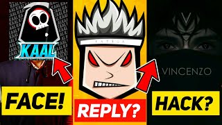 Kaal Yt Face Reveal?! | Fam Clashers Reply To Vincenzo? |