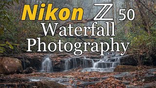 Nikon Z50 • Waterfall Photography at Lowry Falls
