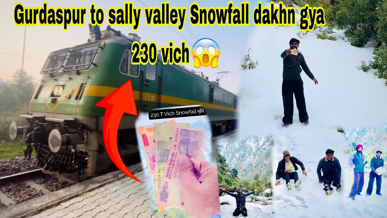 Gurdaspur to sally valley Snowfall dakhn gya gya 230 vich 😱 