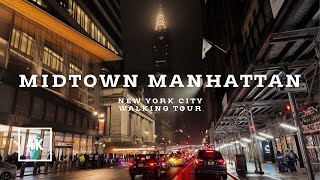 New York City walking tour - Midtown Manhattan, NYC at night 4K