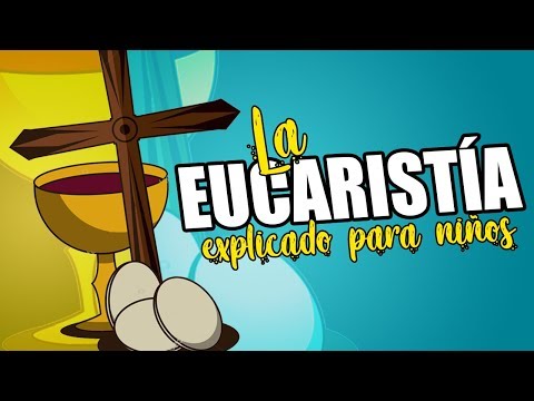 Video: ¿Cómo celebramos la Eucaristía?