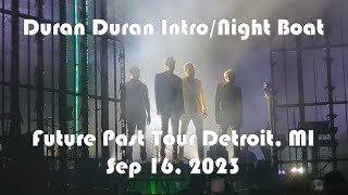 Duran Duran Concert Intro/Night Boat Live Future Past Detroit Sep 16 2023