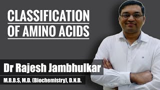 Amino acid classification- on the basis of Structure, Polarity, Nutritional req. and metabolic fate