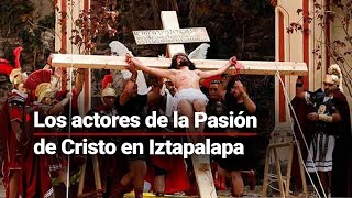 La representación de la Pasión de Cristo más famosa está en México, en Iztapalapa