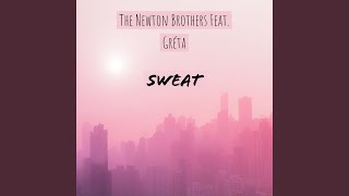 Video thumbnail of "The Newton Brothers - Sweat"