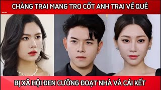 Chàng trai mang tro cốt anh trai về quê, bị xã hội đen cưỡng đoạt nhà và cái kết