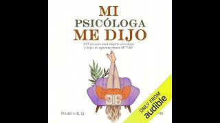 Audiolibro: Mi psicóloga me dijo - Katherine Hoyer Audiolibro - Mi psicóloga me dijo Audiolibro