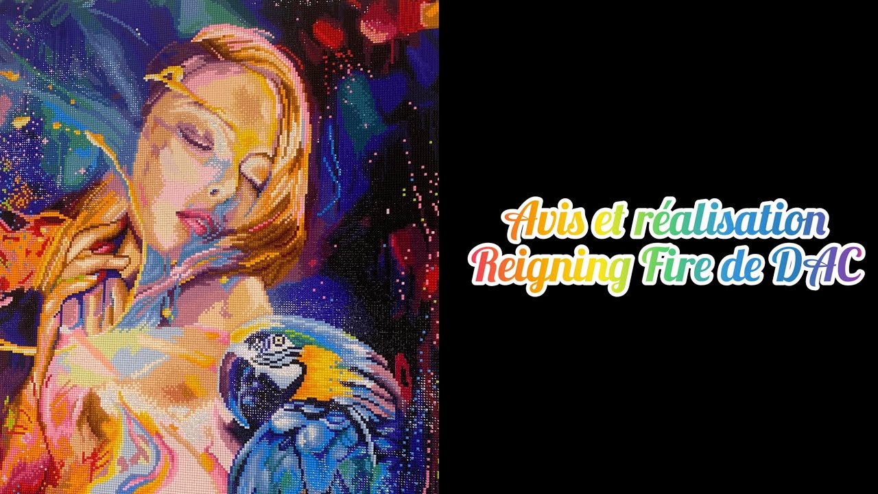 Avis et réalisation - Reigning Fire de Diamond Art Club