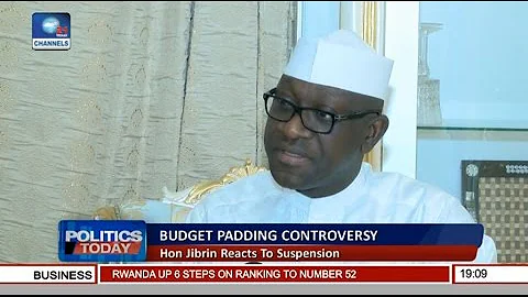Budget Padding Controversy: Hon Jibrin Reacts To Suspension