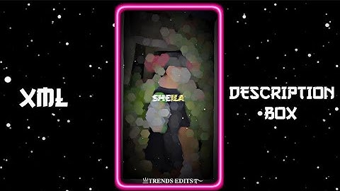 SHEILA x TINKU JIYA 😘💞 || NEW TREND XML 👀💥 || NEW XML FILE 🍒🦋|| #xml #xml_file #am_editors_bd