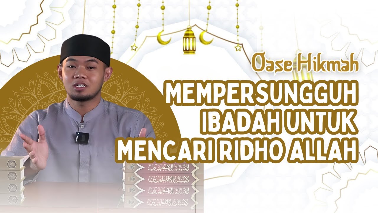 OASE HIKMAH : UST. DEVID EMIR -  Mempersiapkan Diri Menuju Hari Kemenangan