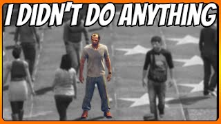 Just standing, WHAT could go wrong? (GTA V)