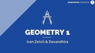 Geometry - I | Maths IGCSE S1·E6 | ZNotes Live