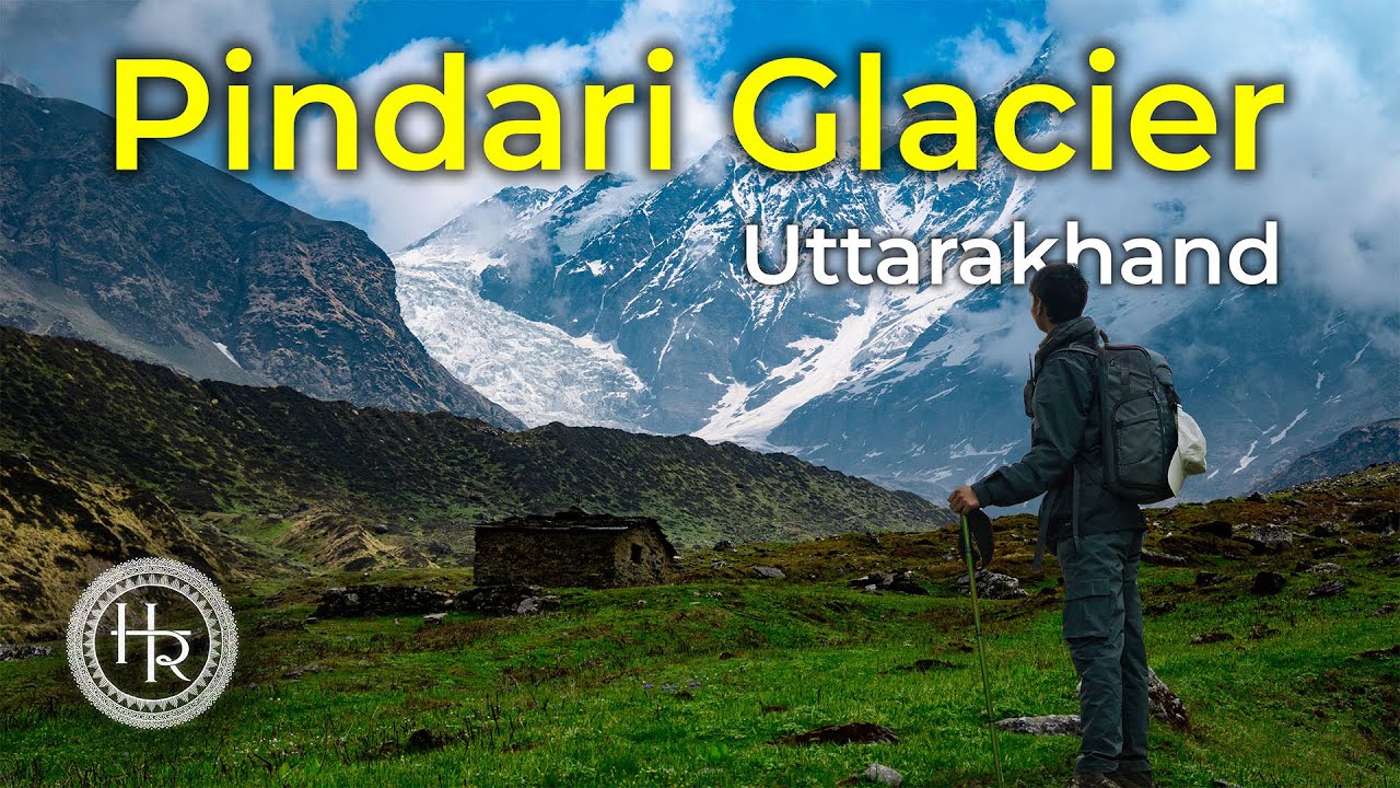 Trekking To PINDARI GLACIER in Uttarakhand: A Forgotten Beautiful trail in Kumaon Himalayas