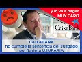 😨 ¿Pero qué esta haciendo Caixabank? 😱  INDIGNANTE 😱