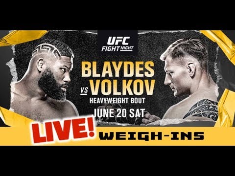 UFC on ESPN 11 Weigh-Ins: Blaydes vs. Volkov  | LIVE