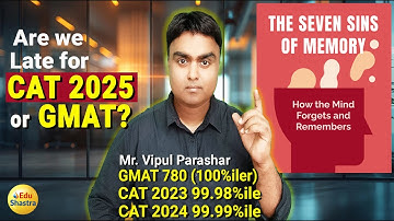 CAT 2025, Are we Late for CAT 2025 or GMAT, GMAT Classes